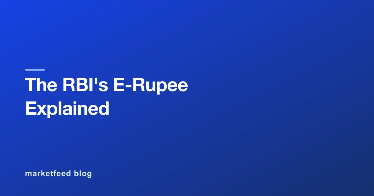 The RBI's E-Rupee Explained