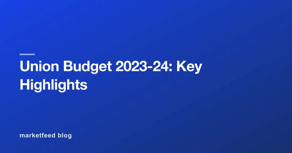 Union Budget 2023-24: Key Highlights