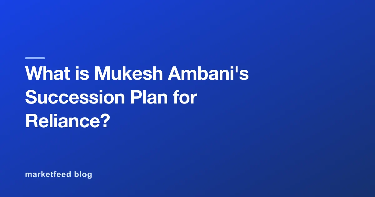 What is Mukesh Ambani's Succession Plan for Reliance?