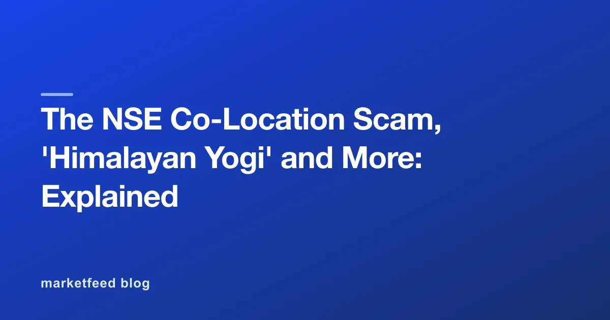 The NSE Co-Location Scam, 'Himalayan Yogi' and More: Explained