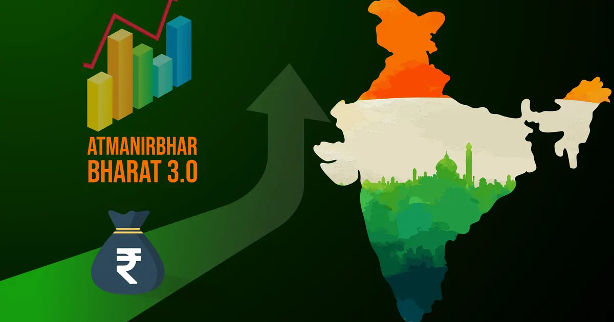 The Atmanirbhar Bharat Abhiyan 3.0 Explained
