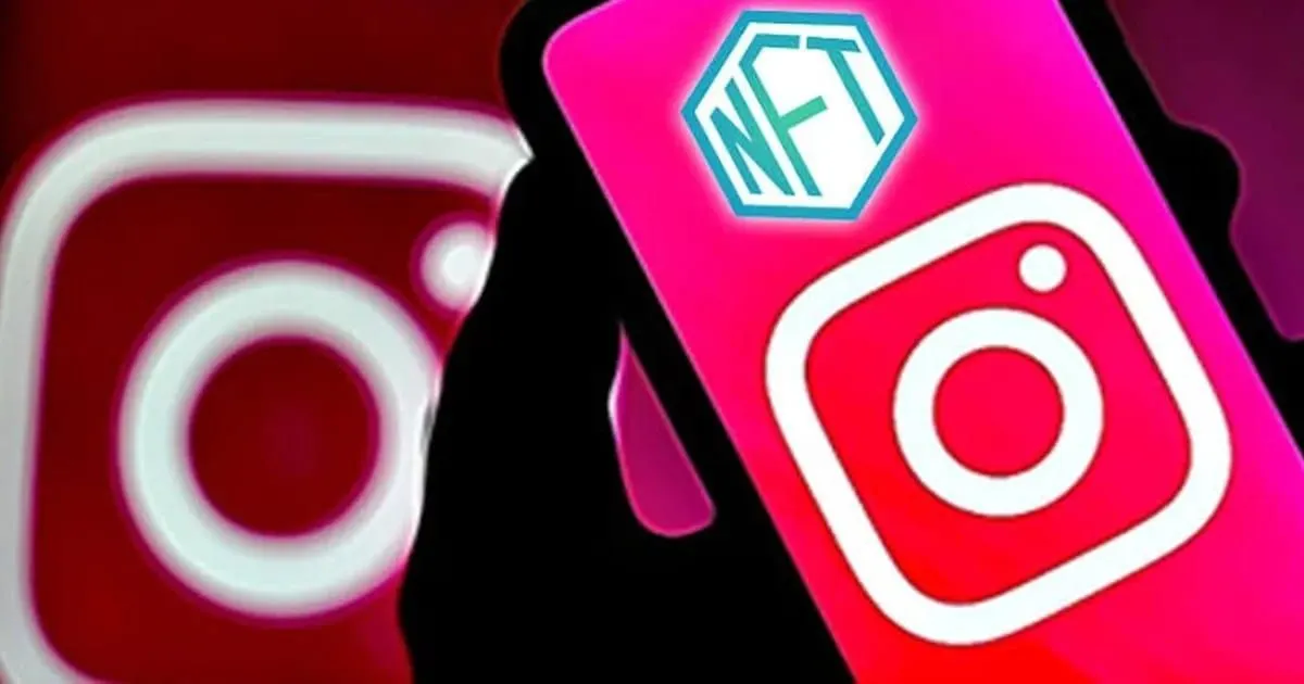 Instagram Plans NFT Minting, Trading Tools - Top Crypto Updates