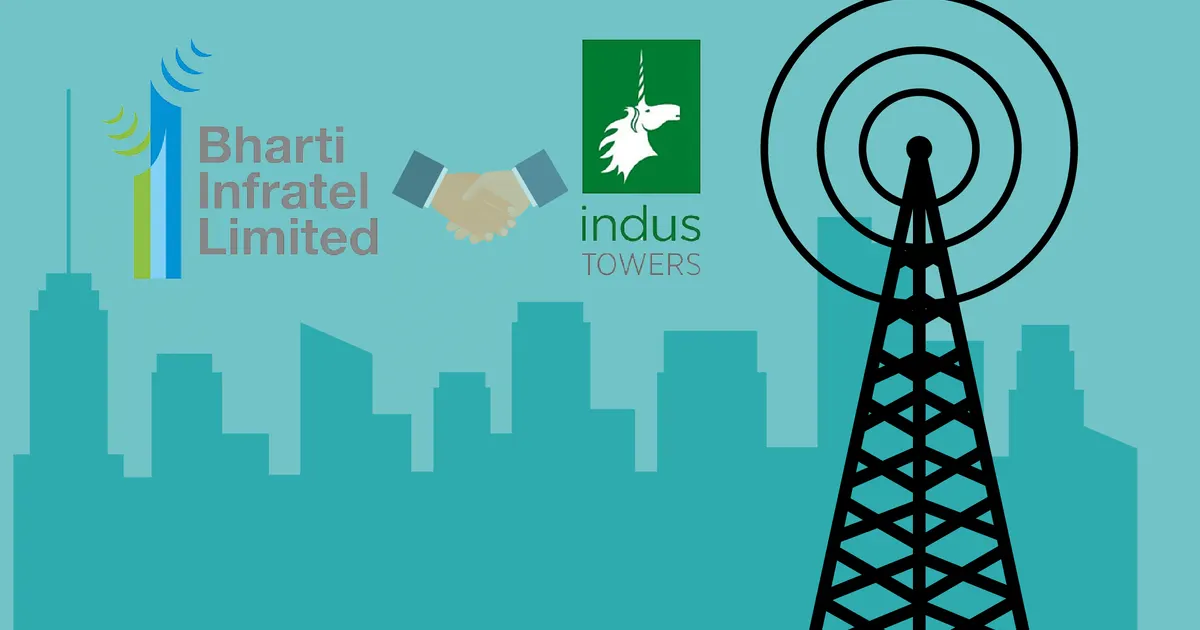 Bharti Infratel Merges With Indus Towers - All You Need to Know