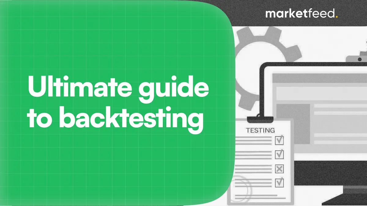 The Ultimate Guide to Backtesting Algo Trading Strategies