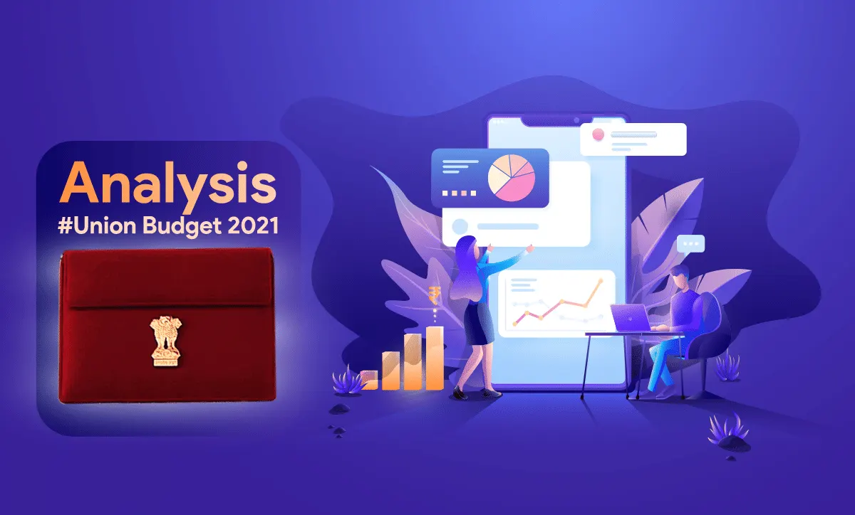 Union Budget 2021-22: Main Highlights and Stocks To Benefit