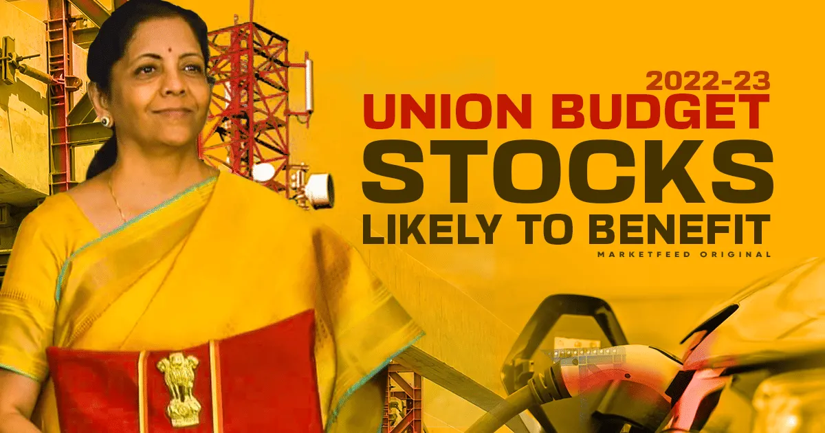 Union Budget 2022-23: Stocks Likely to Benefit