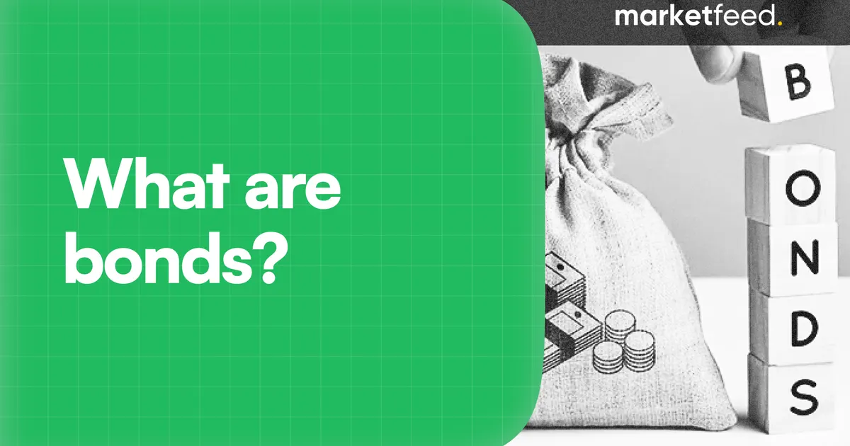 What are Bonds?