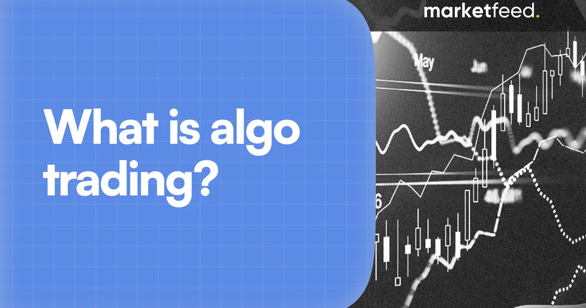 What is Algo Trading? History, Benefits Explained!