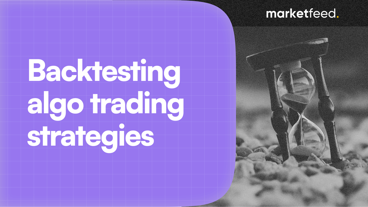 Why Should You Backtest Algo Trading Strategies?